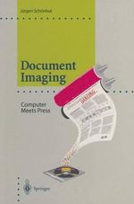 Document Imaging : Computer Meets Press - JÃ¼rgen SchÃ¶nhut