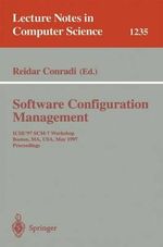 Software Configuration Management : ICSE'97 SCM-7 Workshop, Boston, MA, USA, May 18-19, 1997 Proceedings - Reidar Conradi