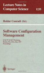 Lecture Notes in Computer Science : ICSE'97 SCM-7 Workshop, Boston, MA, USA, May 18-19, 1997 Proceedings - Reidar Conradi