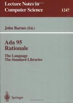 Lecture Notes in Computer Science : The Language - The Standard Libraries - John Barnes