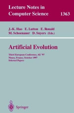 Artificial Evolution : Third European Conference, AE '97, Nimes, France, October 22-24, 1997, Selected Papers - Jin-Kao Hao