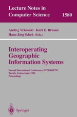 Lecture Notes in Computer Science : Second International Conference, INTEROP'99, Zurich, Switzerland, March 10-12, 1999 Proceedings - Andrej Vckovski
