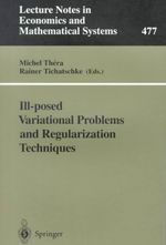 Ill-Posed Variational Problems and Regularization Techniques : Proceedings of the 