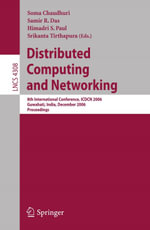 Distributed Computing and Networking : 8th International Conference, ICDCN 2006, Guwahati, India, December 27-30, 2006, Proceedings - Soma Chaudhuri