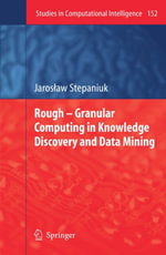 Rough - Granular Computing in Knowledge Discovery and Data Mining - J. Stepaniuk
