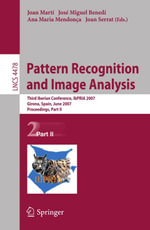 Pattern Recognition and Image Analysis : Third Iberian Conference, IbPRIA 2007, Girona, Spain, June 6-8, 2007, Proceedings, Part II - José Miguel Benedí