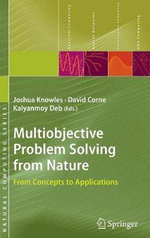 Multiobjective Problem Solving from Nature : From Concepts to Applications - Joshua Knowles