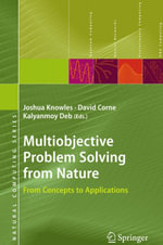 Multiobjective Problem Solving from Nature : From Concepts to Applications - Joshua Knowles