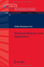 Lecture Notes in Control and Information Sciences : Lecture Notes in Control And Iinformation Sciences - Gildas BesanÃ§on