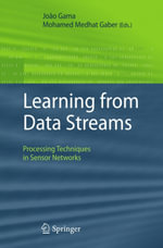 Learning from Data Streams : Processing Techniques in Sensor Networks - João Gama