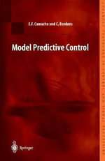 Model Predictive Control : Advanced Textbooks in Control and Signal Processing - Eduardo F. Camacho