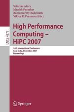 High Performance Computing - HiPC 2007 : 14th International Conference, Goa, India, December 18-21, 2007, Proceedings - Srinivas Aluru