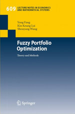 Fuzzy Portfolio Optimization : Theory and Methods - Yong Fang
