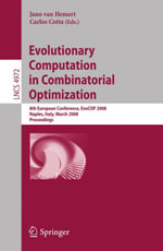 Evolutionary Computation in Combinatorial Optimization : 8th European Conference, EvoCOP 2008, Naples, Italy, March 26-28, 2008, Proceedings - Jano van Hemert