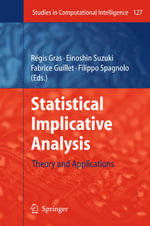Statistical Implicative Analysis : Theory and Applications - Regis Gras