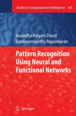 Pattern Recognition Using Neural and Functional Networks - Vasantha Kalyani David