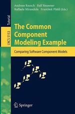 The Common Component Modeling Example : Comparing Software Component Models - Andreas Rausch
