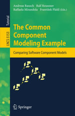 The Common Component Modeling Example : Comparing Software Component Models - Andreas Rausch