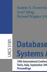 Database and Expert Systems Applications : 19th International Conference, DEXA 2008, Turin, Italy, September 1-5, 2008, Proceedings - Sourav S. Bhowmick