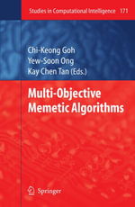 Multi-Objective Memetic Algorithms - ChiKeong Goh