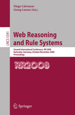 Web Reasoning and Rule Systems : Second International Conference, RR 2008, Karlsruhe, Germany, October 31 - November 1, 2008. Proceedings - Diego Calvanese
