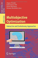 Multiobjective Optimization : Interactive and Evolutionary Approaches - JÃ¼rgen Branke