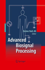 Advanced Biosignal Processing - Amine Nait-Ali