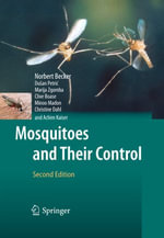 Mosquitoes and Their Control : Biomedical and Life Sciences (R0) - Christine Dahl