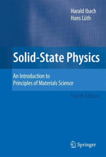 Solid-State Physics : An Introduction to Principles of Materials Science - Harald Ibach