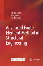 Advanced Finite Element Method in Structural Engineering - Yu-Qiu Long