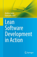Lean Software Development in Action - Andrea Janes