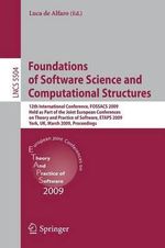 Foundations of Software Science and Computational Structures : 12th International Conference, FOSSACS 2009 Held as Part of the Joint European Conferenc - Luca de Alfaro