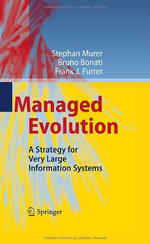 Managed Evolution : A Strategy for Very Large Information Systems - Bruno Bonati