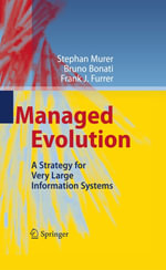 Managed Evolution : A Strategy for Very Large Information Systems - Stephan Murer