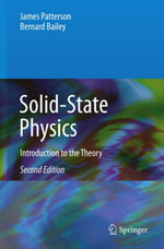 Solid-State Physics : Introduction to the Theory - James Patterson