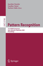 Pattern Recognition : 31st DAGM Symposium, Jena, Germany, September 9-11, 2009, Proceedings - Joachim Denzler