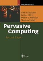 Pervasive Computing : The Mobile World - Uwe Hansmann