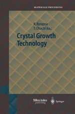 Springer Materials Processing : Springer Series in Materials Processing - Kullaiah Byrappa