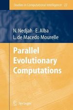Parallel Evolutionary Computations : Studies in Computational Intelligence - Enrique Alba