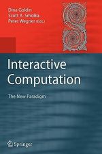 Interactive Computation : The New Paradigm - Dina Goldin