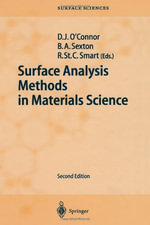 Springer Surface Sciences : Springer Series in Surface Sciences - Brett A. Sexton