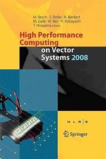 High Performance Computing on Vector Systems 2008 - Sabine Roller