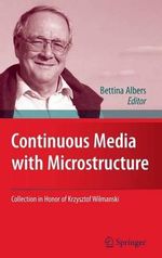 Continuous Media with Microstructure - Bettina Albers
