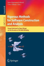 Rigorous Methods for Software Construction and Analysis : Essays Dedicated to Egon Borger on the Occasion of His 60th Birthday - Jean-Raymond Abrial