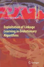 Exploitation of Linkage Learning in Evolutionary Algorithms : Adaptation - Ying-ping Chen
