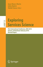 Exploring Services Science : First International Conference, IESS 2010, Geneva, Switzerland, February 17-19, 2010, Revised Papers - Mehdi Snene