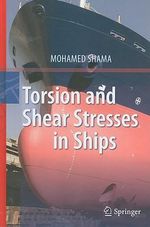 Torsion and Shear Stresses in Ships - Mohamed Shama
