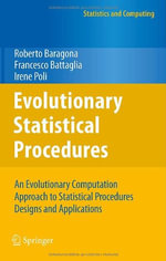 Statistics and Computing : An Evolutionary Computation Approach to Statistical Procedures Designs and Applications - Roberto Baragona