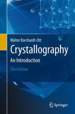 Crystallography : An Introduction - Walter Borchardt-Ott