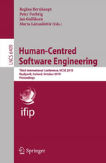 Human-Centred Software Engineering : Third International Conference, HCSE 2010, Reykjavik, Iceland, October 14-15, 2010. Proceedings - Regina Bernhaupt